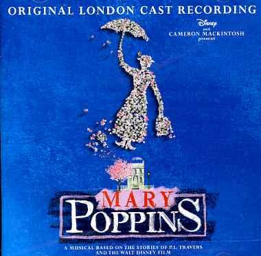 Mary Poppins - Mary Poppins Original London - Muziek - CONNOISSEUR - 5014636209329 - 5 april 2005
