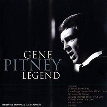 Something's Gotten Hold of My Heart Gene Pitney : Legend - Gene Pitney - Musik - Music Club - 5014797296329 - 21. april 2008