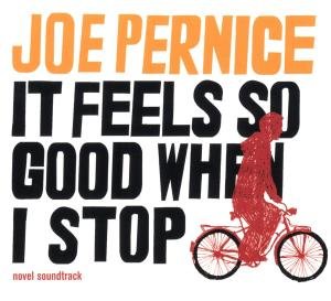Cover for Joe Pernice · It Feels So Good When I Stop (CD) [Digipak] (2009)