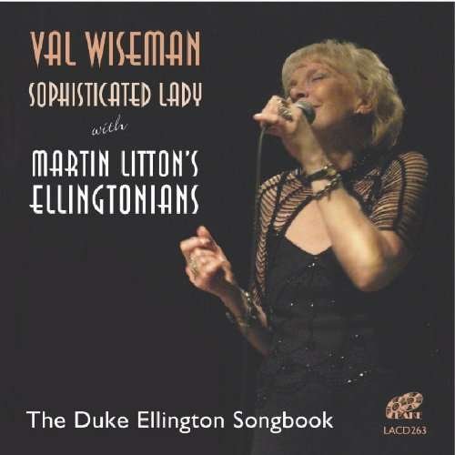 Cover for Wiseman,val / Martin Litton · Sophisticated Lady: the Duke Ellington Songbook (CD) (2008)