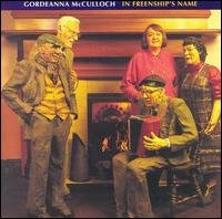 Cover for Gordeanna Mcculloch · In Freenship'S Name (CD) (1997)
