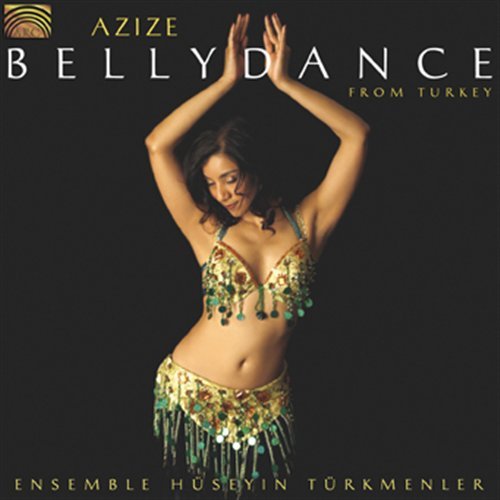 Cover for Ensemble Hüseyin Türkmenler · Azize-Bellydance From Turkey (CD) (2008)