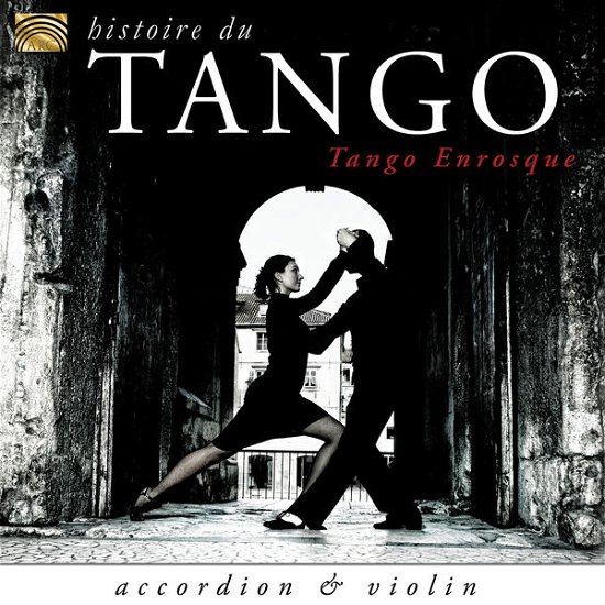 Cover for Tango Enrosque · Histoire Du Tango (CD) (2014)