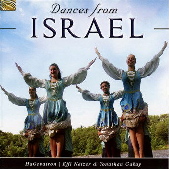 Cover for Hagevatron / Effi Netzer &amp; Yonathan Gabay · Dances From Israel (CD) (2016)