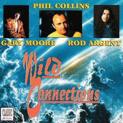 Cover for Phil Collins · Wild Connections (CD)