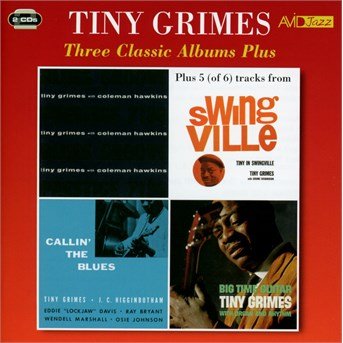 Cover for Tiny Grimes · Three Classic Albums Plus (Blues Groove / Callin The Blues / Big Time Guitar) (CD) (2016)
