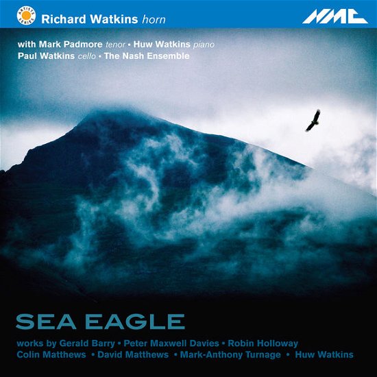 Sea Eagle - Works For Horn By Maxwell Davies / Gerald Barry / Colin Matthews / Huw Watkins / Mark-Anthony Turnage / Robin Holloway - Sea Eagle  Works for Horn B - Musik - NMC RECORDINGS - 5023363020329 - 16. März 2015