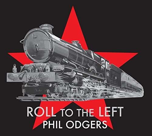 Roll to the Left - Phil Odgers - Musiikki - Vinyl Star - 5024545771329 - perjantai 14. huhtikuuta 2017