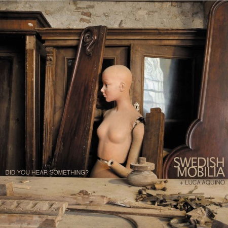 Cover for Swedish Mobilia · Did You Hear Something ? (CD) (2013)