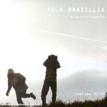 Brazilification - Fila Brazillia - Music - KUDOS - 5027803001329 - October 28, 2015