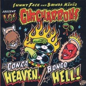 Chicharrons (Los) · Conga heaven, bongo hell (1er album (CD) (2008)