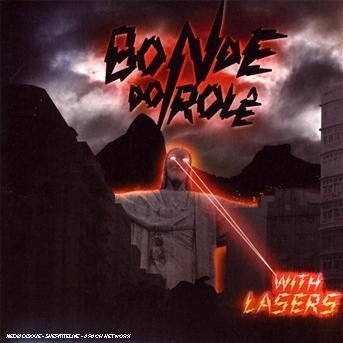 Cover for Bonde Do Role · Bonde Do Role with Lasers (CD) (2007)
