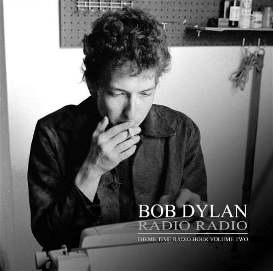 Cover for Dylan, Bob.=v/a= · Radio Radio Vol.2 (CD) (2013)