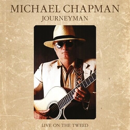 Cover for Michael Chapman · Journeyman: Live on the Tweed (LP) (2023)