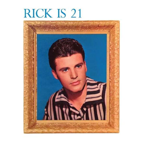 Cover for Ricky Nelson · Rick Is 21 (CD) (2017)