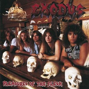 Cover for Exodus · Pleasures Of The Flesh (CD) [Ltd. Deluxe edition] (2010)
