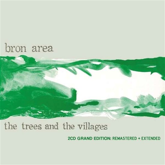 Cover for Bron Area · Trees &amp; Villages (CD) (2016)
