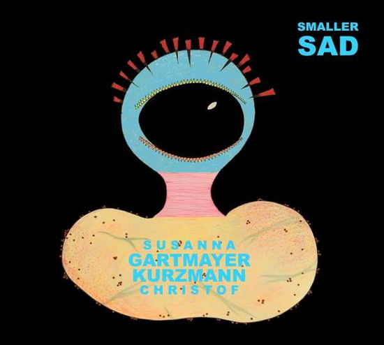 Cover for Kurzmann,christof / Gartmayer,susanna · Smaller Sad (CD) (2020)