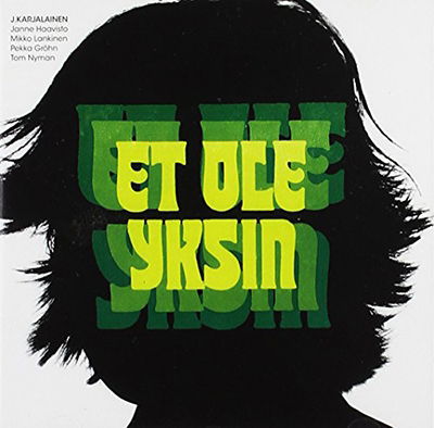 Et Ole Yksin - J. Karlainen - Musik - WEA - 5053105591329 - 19 mars 2013