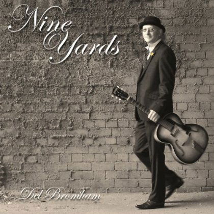 Nine Yards - Del Bromham - Música - ANGEL AIR - 5055011704329 - 5 de julho de 2019