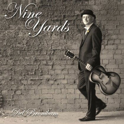 Cover for Del Bromham · Nine Yards (CD) (2019)