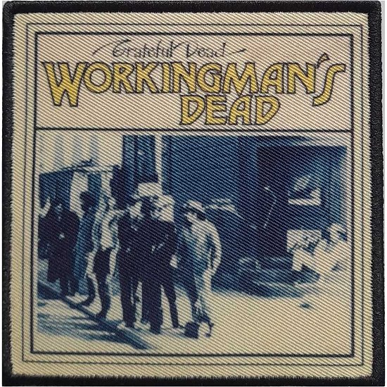 Grateful Dead Standard Printed Patch: Workingman's Dead - Grateful Dead - Marchandise -  - 5056561000329 - 
