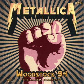 Woodstock 94 - Metallica - Musiikki - ANGLO ATLANTIC - 5060420346329 - perjantai 14. huhtikuuta 2017