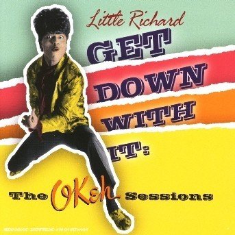 Get Down with It! - Little Richard - Musiikki - EPIC - 5099751600329 - maanantai 26. kesäkuuta 2006