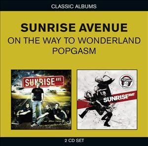 Cover for Sunrise Avenue · On The Way To Wonderland / Popgasm (CD) (2011)