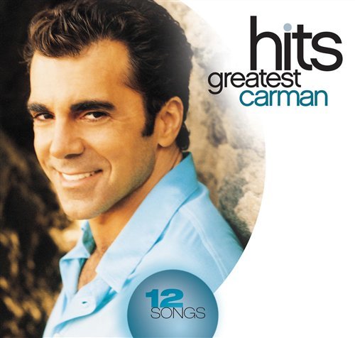 Cover for Carman · Greatest Hits (CD) (2008)