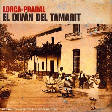 Pradal / Lorca: El Divan Del Tam - Lorca-pradal - Musik - EMI RECORDS - 5099951903329 - 20. maj 2008