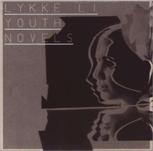 Cover for Lykke Li · Youth Novels (CD) (2008)
