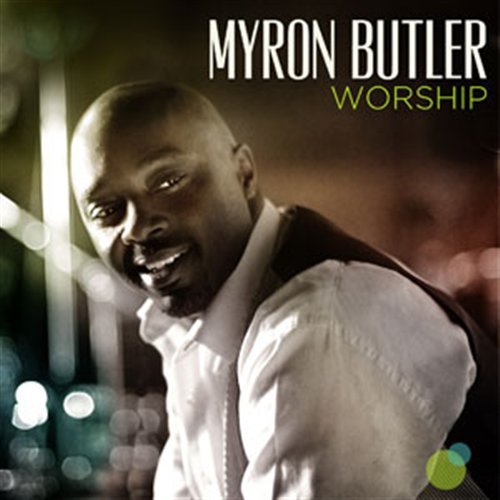 Cover for Myron Butler · Worship (CD) (2022)