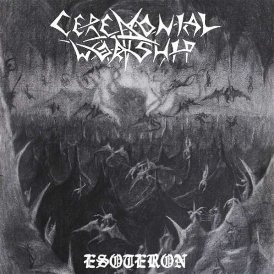 Cover for Ceremonial Worship · Esoteron (CD) (2021)