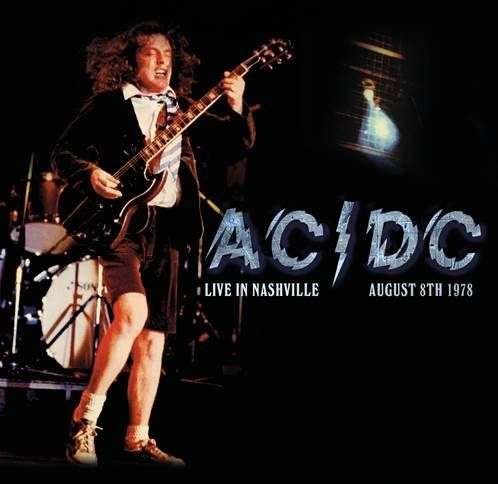 Live in Nashville 1978 - AC/DC - Musik - AirCuts - 5292317803329 - 1. juli 2016