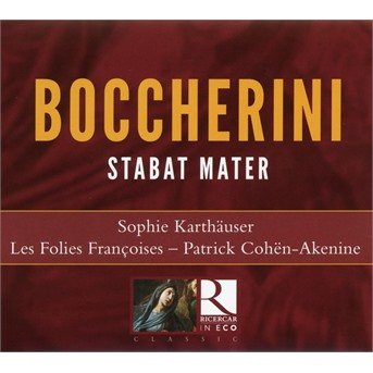 Stabat Mater - Boccherini / Kenine - Muziek - RICERCAR - 5400439001329 - 26 januari 2018