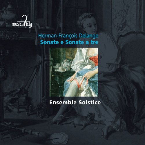Cover for Delange / Lamfalussy / Ensemble Sostice · Sonate E Sonate a Tre (CD) (2011)