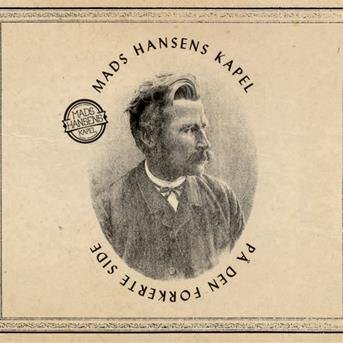 Cover for Mads Hansens Kapel · Pa Den Forkerte Side (CD) (2018)