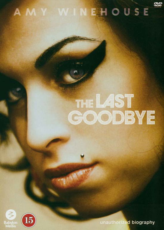 Amy Winehouse the Last Goodbye - Amy Winehouse - Movies - Soul Media - 5709165133329 - October 25, 2011