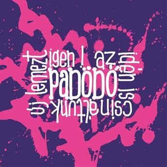 Cover for Padödö · Igen! Az Idén is Csináltunk Egy Új Lemezt (CD)