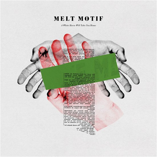 Melt Motif · A White Horse Will Take You Home (CD) (2022)