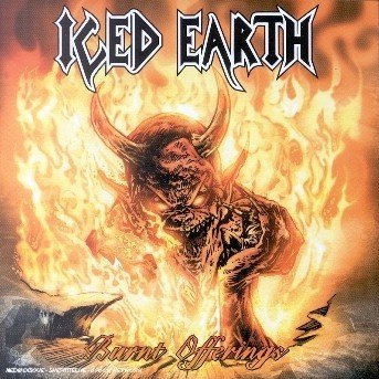 Cover for Iced Earth · Burnt Offerings (CD) (2007)