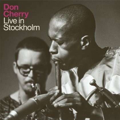Live In Stockholm - Don Cherry - Música - CAPRICE - 7391782218329 - 18 de novembro de 2013