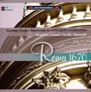 Roma 1670 - Stradellalonaticorelli - Music - DYNAMIC - 8007144606329 - November 30, 2009