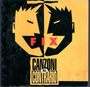 Cover for Fix · Canzoni Al Contrario (CD)