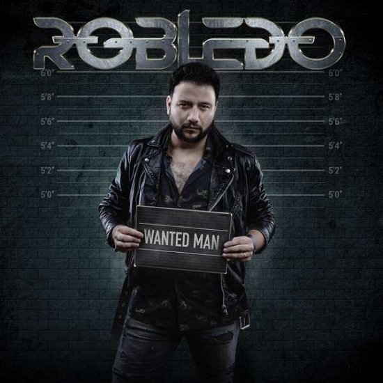 Cover for Robledo · Wanted Man (CD) (2021)
