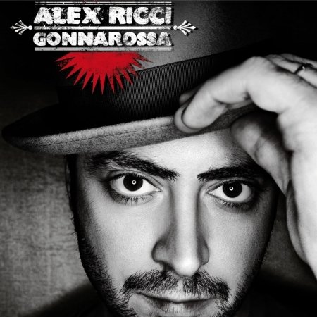 Cover for Alex Ricci · Gonna Rossa (CD) (2018)