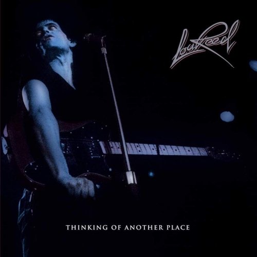 Thinking Of Another Place - Lou Reed - Música - BANG - 8435008888329 - 28 de junho de 2019