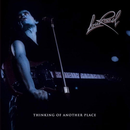 Thinking Of Another Place - Lou Reed - Música - BANG - 8435008888329 - 28 de junho de 2019