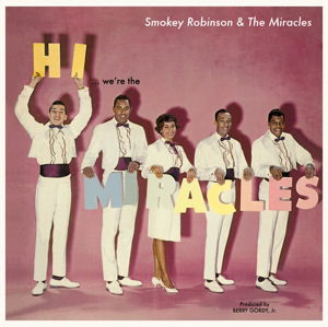 Hi We're the Miracles + 5 Bonus Tracks - Smokey Robinson - Musik - VINYL LOVERS - 8436544170329 - 11. August 2017